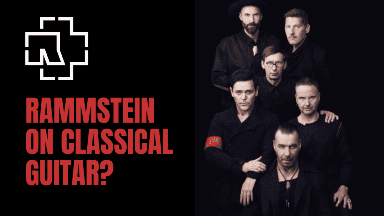 Can You Play Rammstein on Classical Guitar? Yes! Here’s How to Do It!